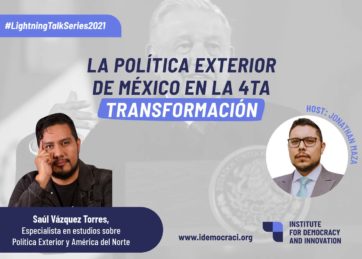 La Política Exterior de México en la 4ta Transformación